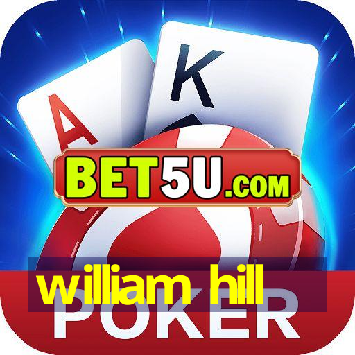 william hill